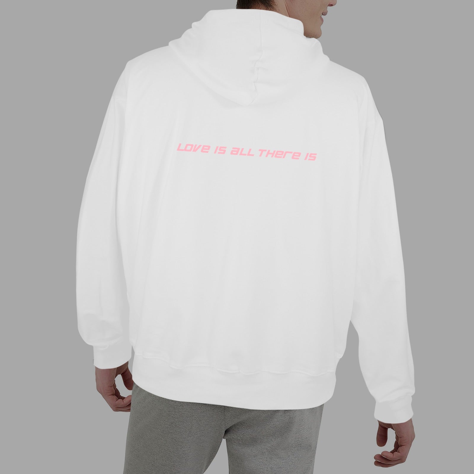 Love is all there is hoodie